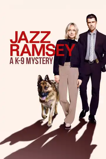 Feature Film - Jazz Ramsey: A K-9 Mystery