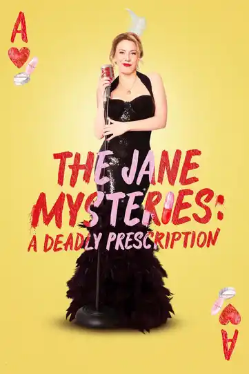 Feature Film - The Jane Mysteries: A Deadly Prescription