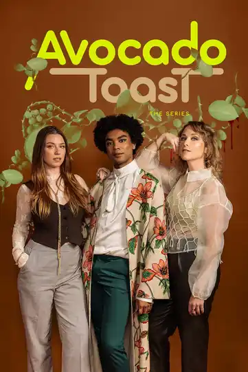 TV Series - Avocado Toast: The Series